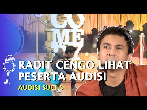 Aksi Peserta Audisi yang Bikin Raditya Dika Cengo dan Bengong - SUCI 5