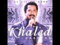 Cheb Khaled - Ensa El Hem [HQ Song]