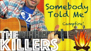 Guitar Lesson: How To Play Somebody Told Me by The Killers - Campfire Edition!