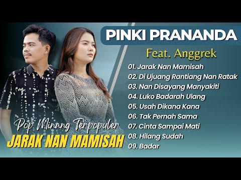 Pinki Prananda Feat Anggrek - JARAK NAN MAMISAH - DI UJUANG RANTIANG NAN RATAK || LAGU MINANG 2025