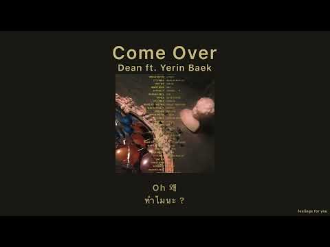 [ Thaisub ] DEAN - Come Over ft. Yerin Baek