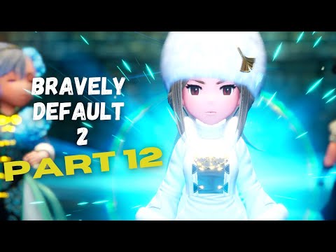 BRAVELY DEFAULT 2: Gameplay Walkthrough Part 12 (No Commentary) [Full Game]