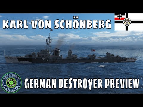 Karl von Schönberg German Destroyer World of Warships Wows DDs Preview