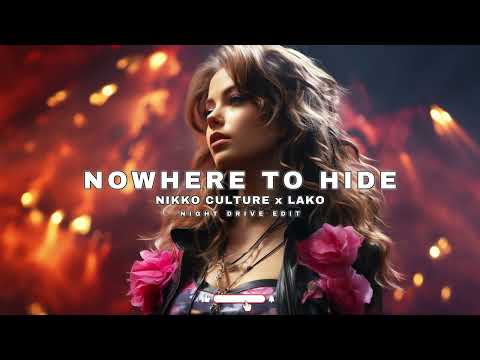 NIKKO CULTURE x LAKO - Nowhere To Hide (Night Drive Edit)