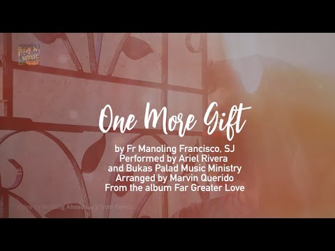 ONE MORE GIFT | Ariel Rivera and Bukas Palad Music Ministry (Lyric Video)