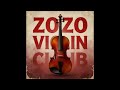 Zozo Violin Club Full Album