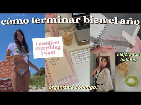 CÓMO TERMINAR BIEN EL 2023: mira esto antes que acabe el año! *tips de organización y productividad*