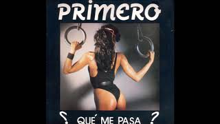 Primero - Qué Me Pasa (Instrumental)