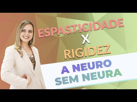 Espasticidade x Rigidez