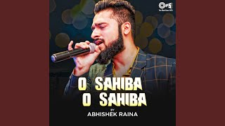 Download lagu O Sahiba O Sahiba Cover By Abhishek Raina mp3 Download lagu O Sahiba O Sahiba Cover By Abhishek Raina mp3