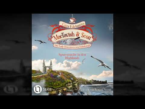 Gitta Edelmann - Spurensuche in den Highlands - MacTavish & Scott - Folge 14