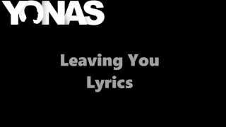 Yonas -  Leaving You ft Jasmine Poole Lyrics