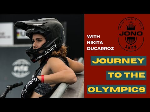 2020 Tokyo Olympics Nikita Ducarroz Girl BMX Rider | Jono Show Podcast