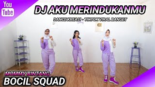 Download lagu DJ AKU MERINDUKANMU | DANCE KREASI - TIKTOK VIRAL | BOCIL SQUAD - MOMMY BINTANG mp3 Download lagu DJ AKU MERINDUKANMU | DANCE KREASI - TIKTOK VIRAL | BOCIL SQUAD - MOMMY BINTANG mp3