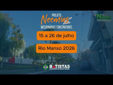 Chamada para o Projeto Neemias 2026 | Rio Manso/MG