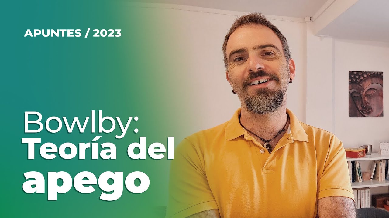 💔 Relaciones y crianza 👶 Teoría del APEGO de John Bowlby con Juanfran Díaz