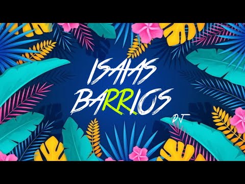 CLIMA NATURAL (ARROCHA RAVE) ISAÍAS BARRIOS DJ