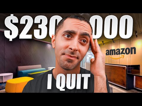 I Quit My $230,000 Amazon Job (Quit Your Job Too)