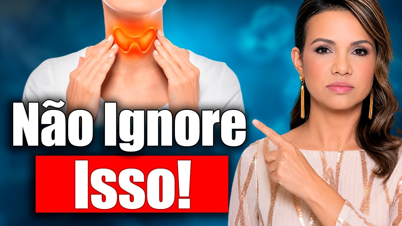 7 Sinais de Que Sua Tireoide Está Ruim | Adriana Mendes - Fernando Beteti