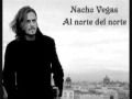 Nacho Vegas - Al norte del norte