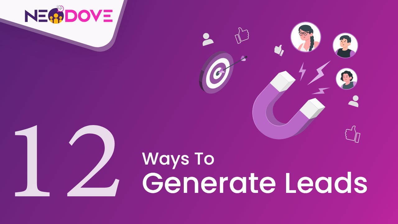 Top 12 Ways to Generate Leads