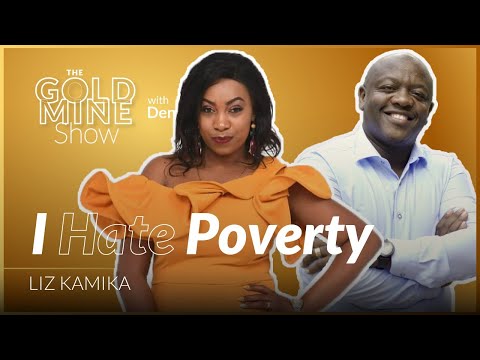The Goldmine Show: I HATE POVERTY-Liz Kamika