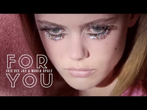 Iris Dee Jay & Maria Opale - For You