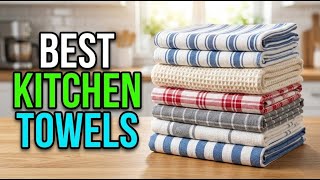 Top 10 Best Kitchen Towels in 2026 - Reviews & Buying Guide