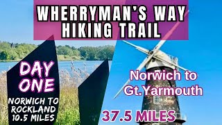 Wherryman’s Way - DAY 1, Norwich to Rockland, 10.5 miles, Norfolk, U.K.