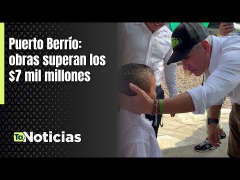 Puerto Berrío: obras superan los $7 mil millones - Teleantioquia Noticias