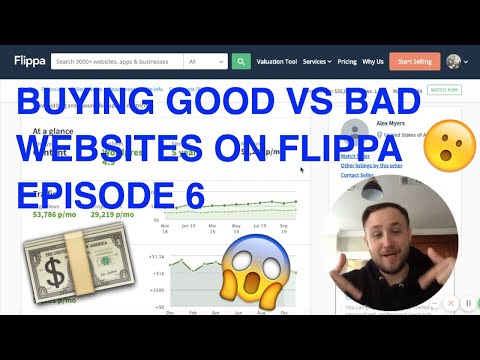 HOW TO BUY AND SELL WEBSITES ON FLIPPA | GOOD VS BAD EPISODE 6