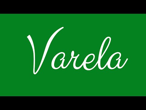 Learn how to Sign the Name Varela Stylishly in Cursive Writing