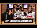 Will Luffy Team Up With Blackbeard To Defeat Imu One Piece Debate