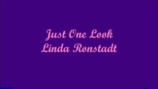Just One Look (Sólo Una Mirada) - Linda Ronstadt (Lyrics - Letra) URL -