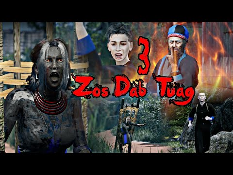 Zos Dab Tuag 3D EP3  