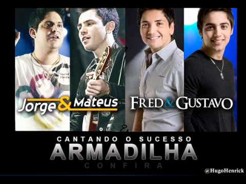 Armadilha - Jorge e Mateus