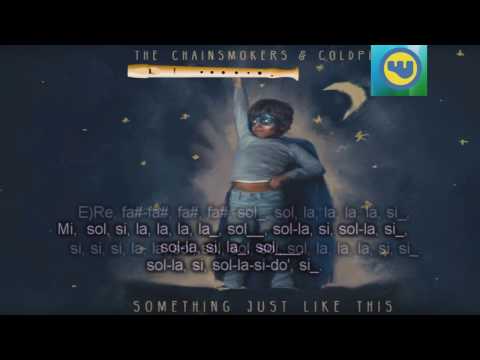 The Chainsmokers & Coldplay - FLAUTA - Something Just Like This - con NOTAS.