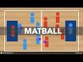 Matball - Physical Education Game (Invasion)