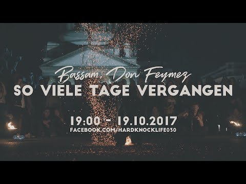 Bassam ft. Don Feymez - So viele Tage vergangen [VIDEO]