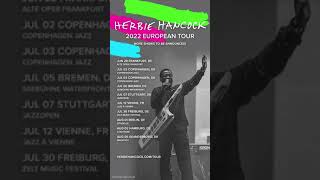 Herbie has announced new dates on his 2022 European tour! Go to herbiehancock.com/tour for tickets!