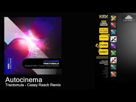 Autocinema - Tractomula (Casey Rasch Remix)