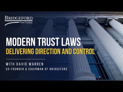 Modern Trust Laws: Delivering Direction and Control thumbnail
