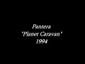 Pantera - Planet Caravan (Lyric video)