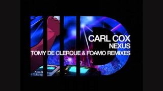 Carl Cox - Nexus (Original Mix)