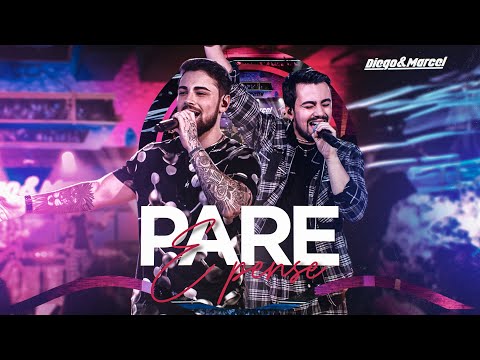 Diego e Marcel - PARE E PENSE ( DVD - TAMO JUNTO)