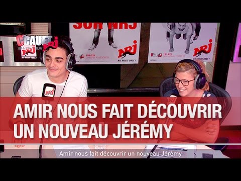 Amir nous fait découvrir un nouveau Jérémy  - C’Cauet sur NRJ