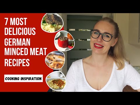 7 Easy German Dinners With Ground Meat!