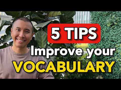 5 Tips to Improve Your Vocabulary | Learn More English Words