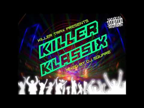 Killer Trax Presents: Killer Klassix (Mixed By DJ Square) - [HD]