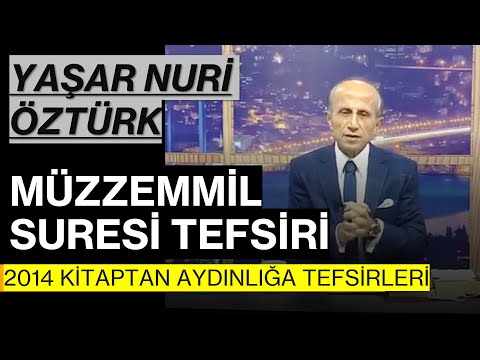 Müzzemmil Suresi Tefsiri  - Yaşar Nuri 2014 Kitaptan Aydınlığa